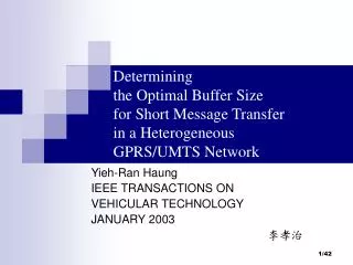 Yieh-Ran Haung IEEE TRANSACTIONS ON VEHICULAR TECHNOLOGY JANUARY 2003 ???