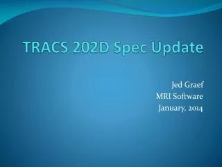 TRACS 202D Spec Update