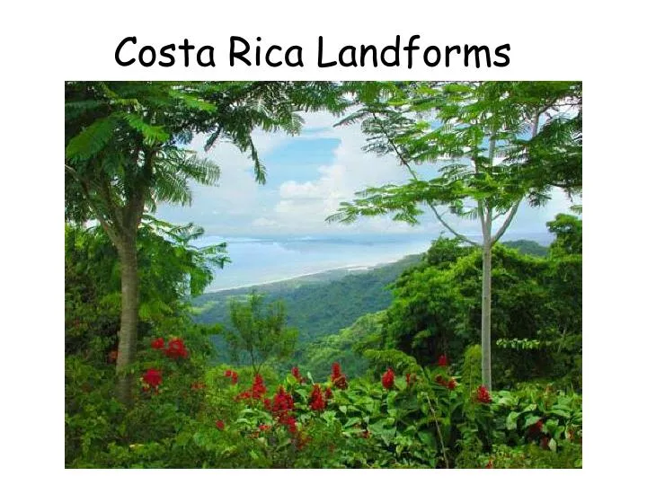 costa rica landforms