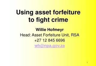 Using asset forfeiture to fight crime