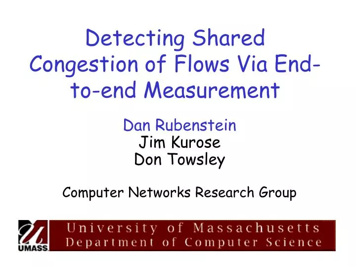 detecting shared congestion of flows via end to end measurement