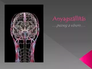 anyagsz ll t s