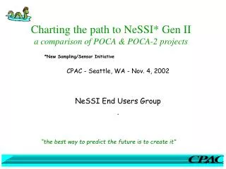 Charting the path to NeSSI* Gen II a comparison of POCA &amp; POCA-2 projects