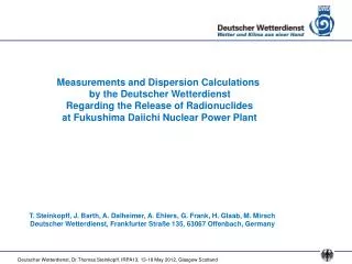 Measurements and Dispersion Calculations by the Deutscher Wetterdienst