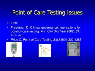 Point of Care Testing issues