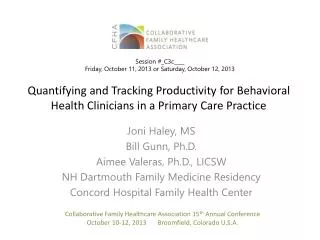 Quantifying and Tracking Productivity for Behavioral Health Clinicians in a Primary Care Practice