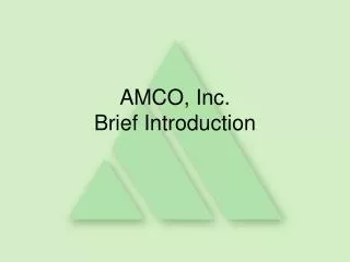 AMCO, Inc. Brief Introduction