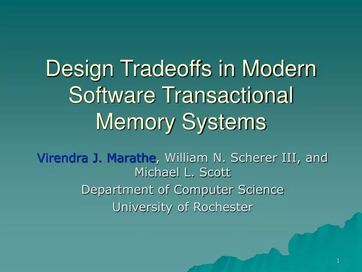 design tradeoffs in modern software transactional memory systems