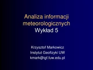 analiza informacji meteorologicznych wyk ad 5