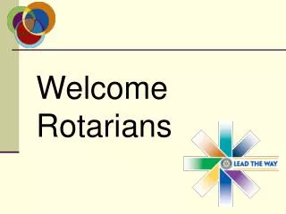 Welcome Rotarians