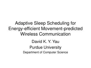 Adaptive Sleep Scheduling for Energy-efficient Movement-predicted Wireless Communication