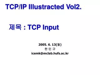 ?? : TCP Input