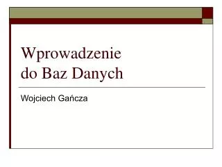 wprowadzenie do baz danych