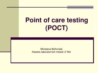 point of care testing poct