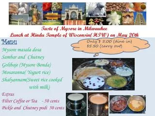 Taste of Mysore in Milwaukee Lunch at Hindu Temple of Wisconsin(HTW) on May 20th