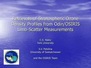 Retrievals of Stratospheric Ozone Density Profiles from Odin/OSIRIS Limb-Scatter Measurements
