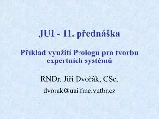 jui 11 p edn ka p klad vyu it prologu pro tvorbu expertn ch syst m