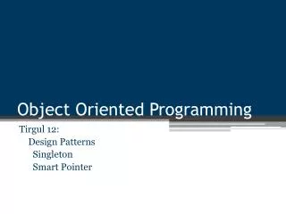 object oriented programming