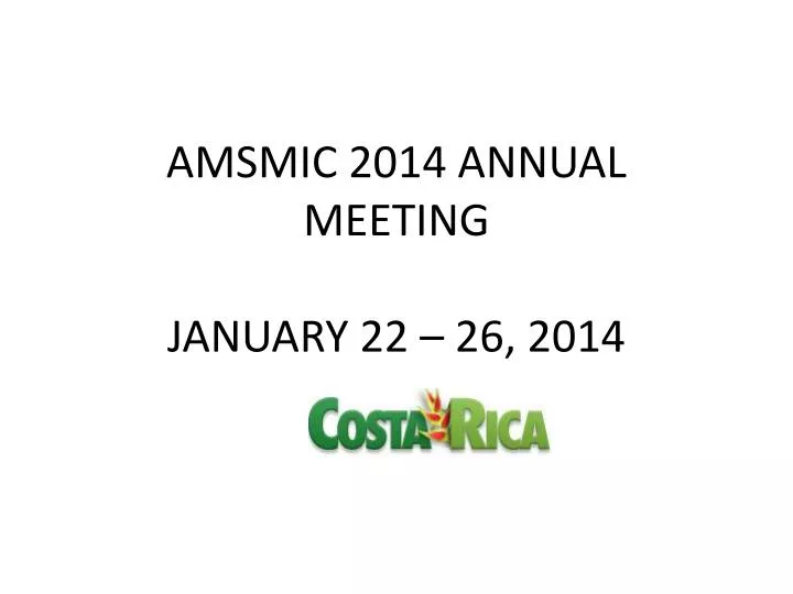 amsmic 2014 annual meeting january 22 26 2014