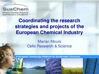 Coordinating the research strategies and projects of the European Chemical Industry