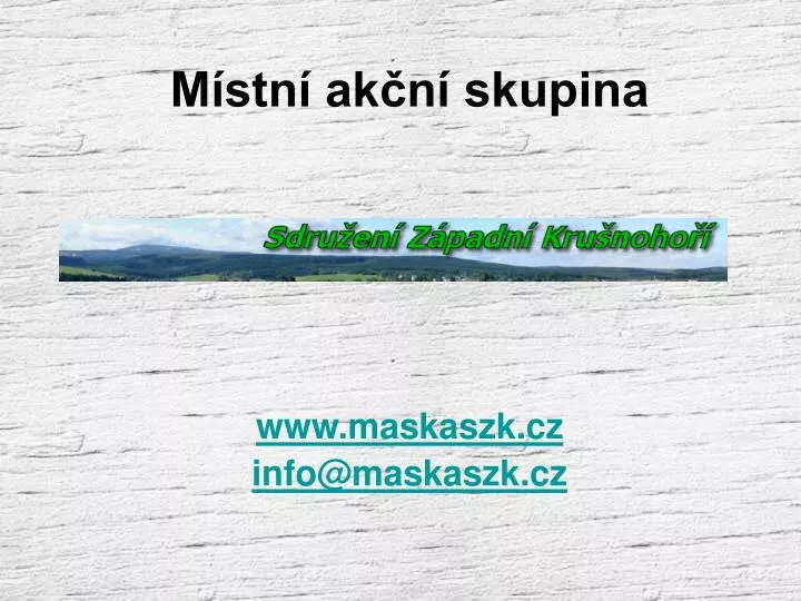 m stn ak n skupina www maskaszk cz info@maskaszk cz