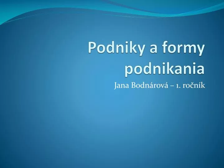 podniky a formy podnikania