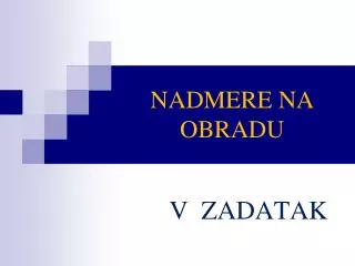 nadmere na obradu