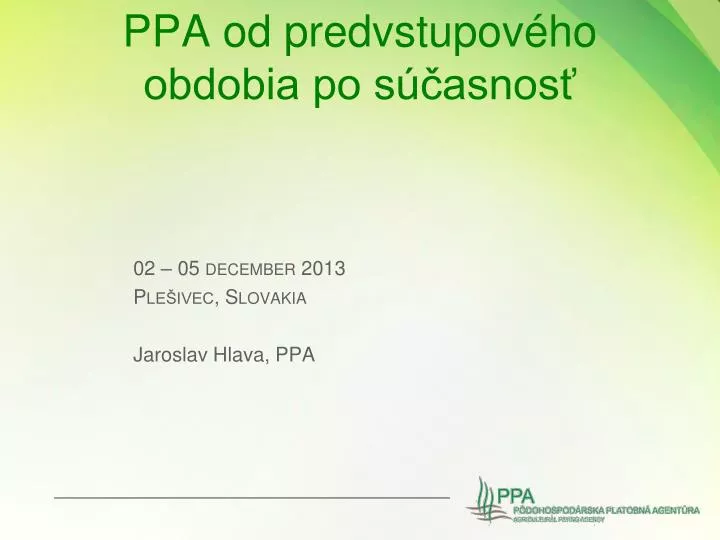 ppa od predvstupov ho obdobia po s asnos