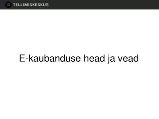 e kaubanduse head ja vead