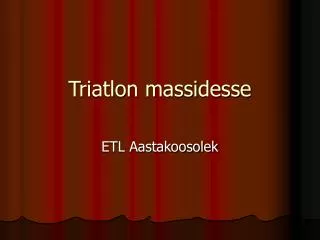 triatlon massidesse