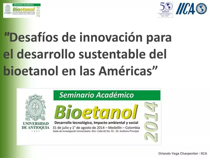 desaf os de innovaci n para el desarrollo sustentable del bioetanol en las am ricas
