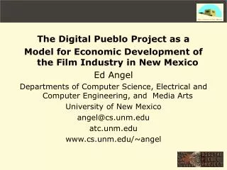 The Digital Pueblo Project as a Model for Economic Development of the Film Industry in New Mexico