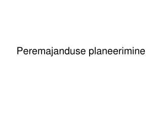 peremajanduse planeerimine
