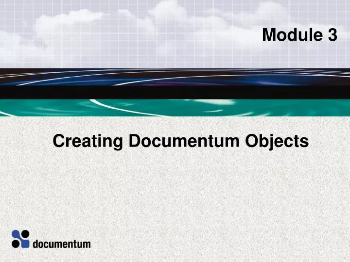 creating documentum objects