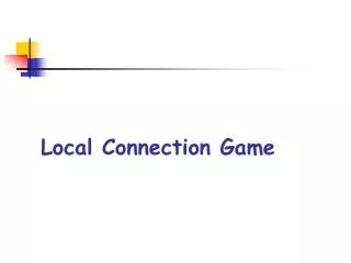 Local Connection Game
