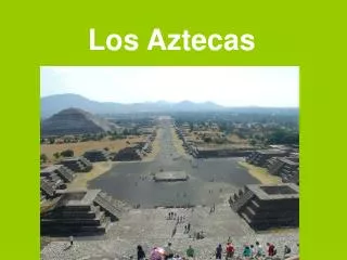 Los Aztecas