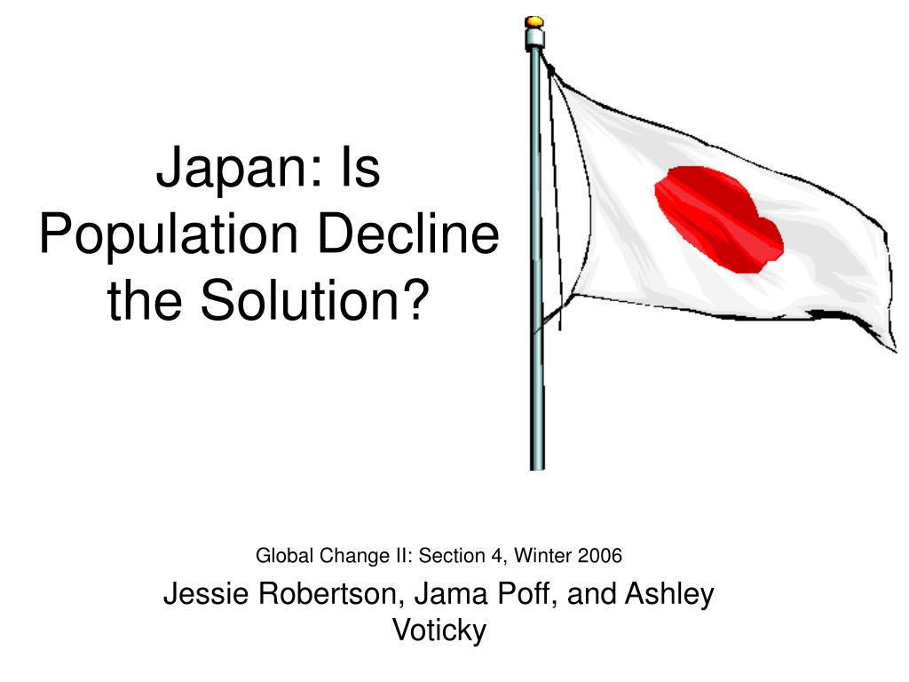 PPT - Japan: Is Population Decline the Solution? PowerPoint ...