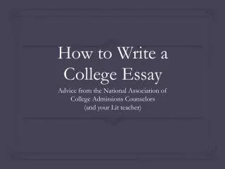 How to Write a College Essay