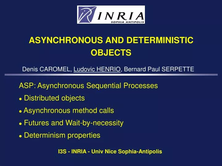 asynchronous and deterministic objects