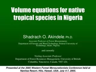 Volume equations for native tropical species in Nigeria