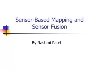 Sensor-Based Mapping and Sensor Fusion