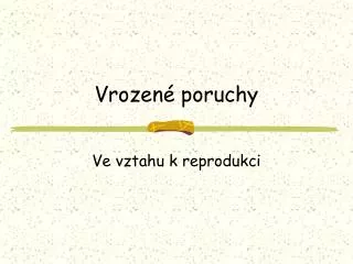 vrozen poruchy