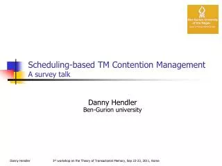 Scheduling-based TM Contention Management A survey talk