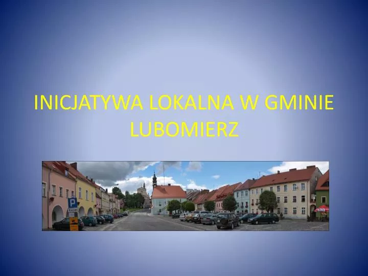 inicjatywa lokalna w gminie lubomierz