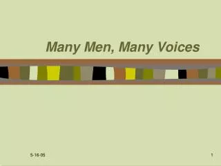 Many Men, Many Voices