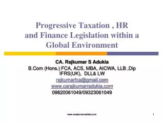 Progressive Taxation , HR and Finance Legislation within a Global Environment