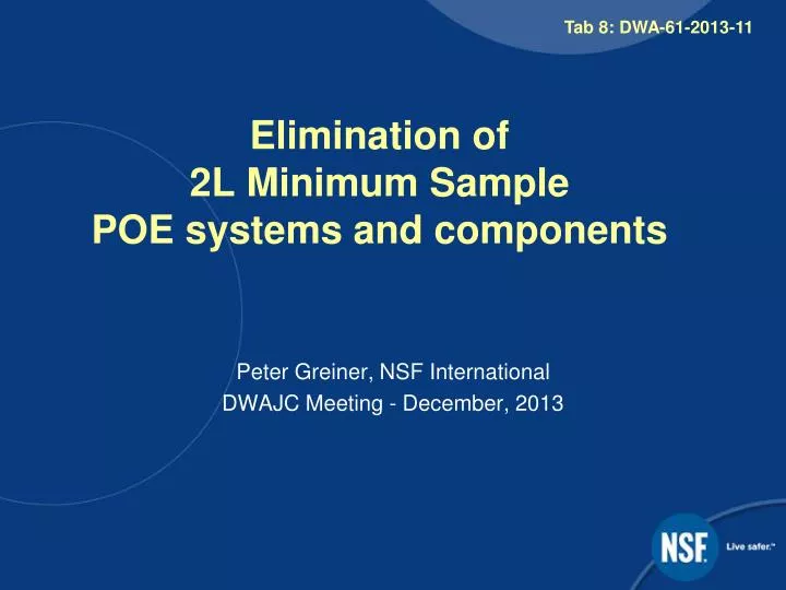 elimination of 2l minimum sample poe systems and components