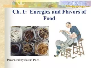 Ch. 1: Energies and Flavors of Food