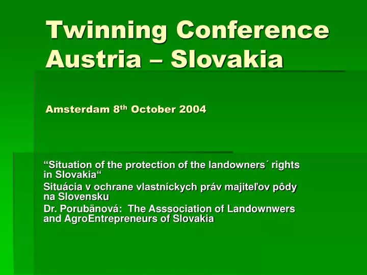twinning conference austria slovakia amsterdam 8 th october 2004