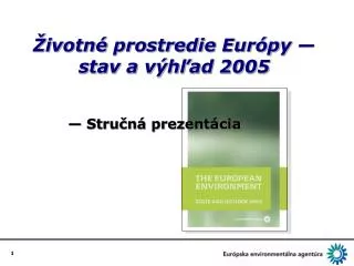 ivotn prostredie eur py stav a v h ad 2005